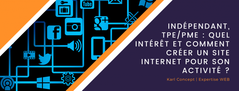 KARL-Concept, bannière article Indépendant, TPE/PME: Quel intérêt et comment créer un site internet pour son activité?