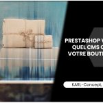 PrestaShop vs. WordPress : Quel CMS choisir pour votre boutique en ligne ?