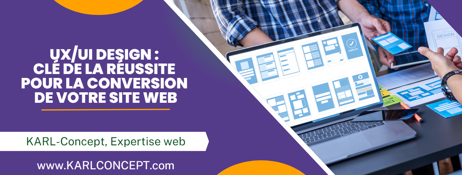 UX/UI Design : clé de la réussite pour la conversion