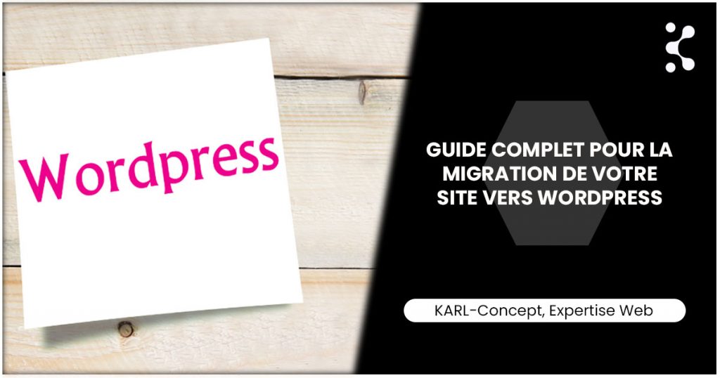 Guide complet pour la migration de votre site vers wordpress