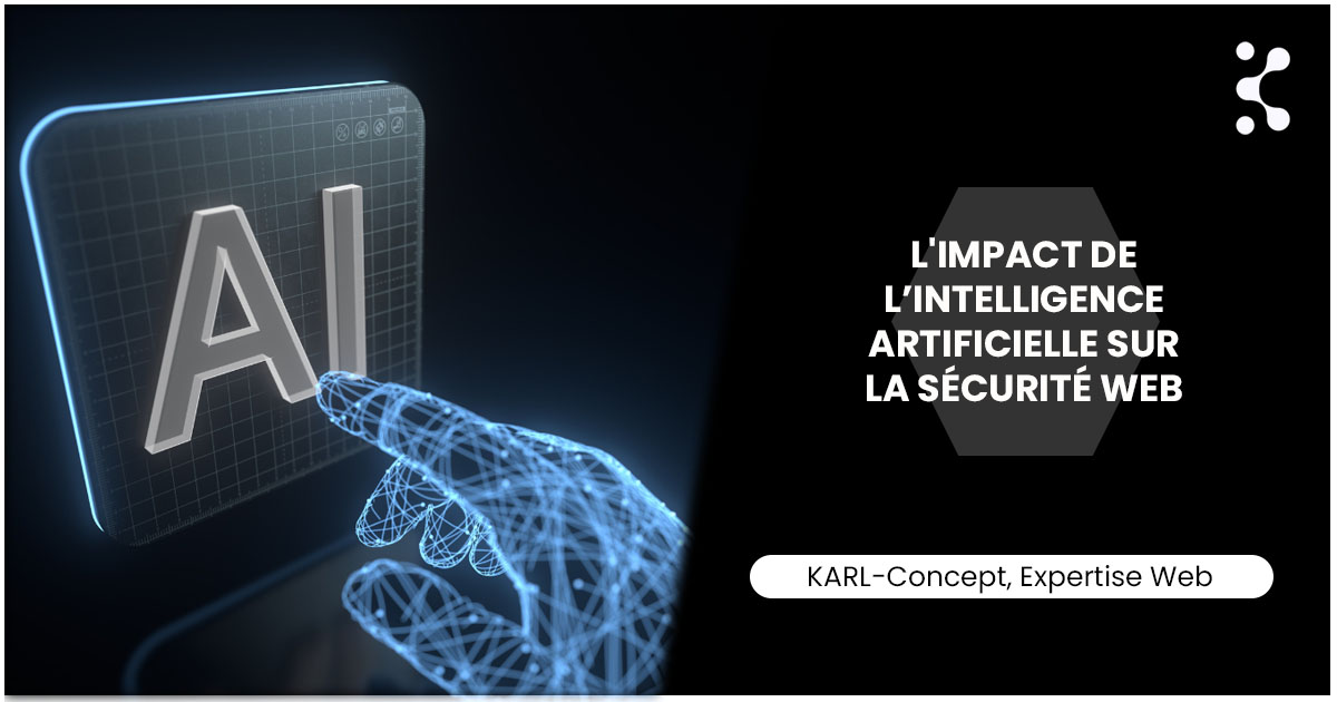 L'Impact de l’intelligence artificielle sur la sécurité web